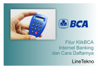 Fitur KlikBCA Internet Banking dan Cara Daftarnya