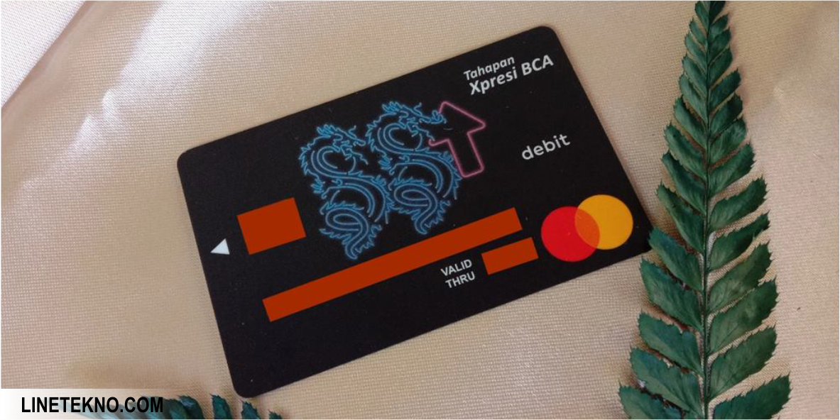 Pengertian dan Ciri-ciri Kartu ATM BCA Xpresi | LineTekno