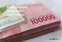 Pinjaman Online Bunga Rendah Tenor 12 Bulan