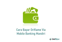 Cara Bayar Oriflame Via Mobile Banking Mandiri